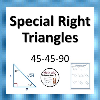 10 Essential Facts About 45-45-90 Special Right Triangles