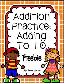 Addition To 10 Worksheets Addition Worksheets Worksheets First