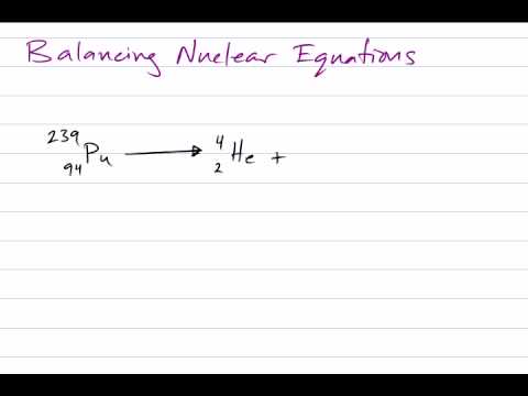 Balancing Nuclear Equations Made Easy