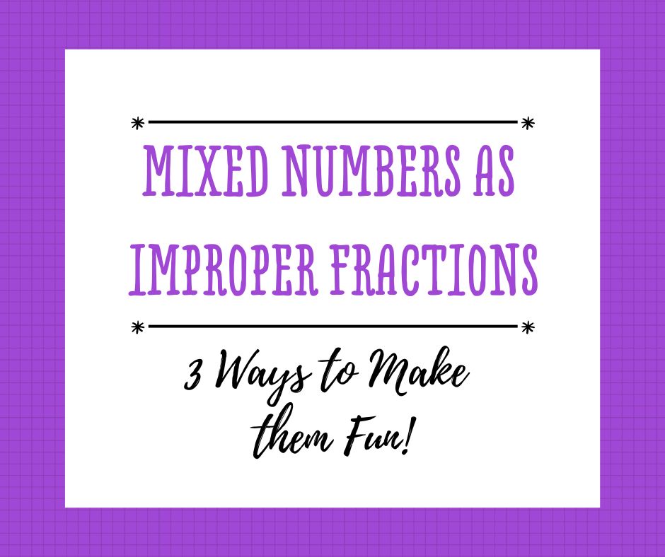 Convert Improper Fractions to Mixed Numbers Made Easy