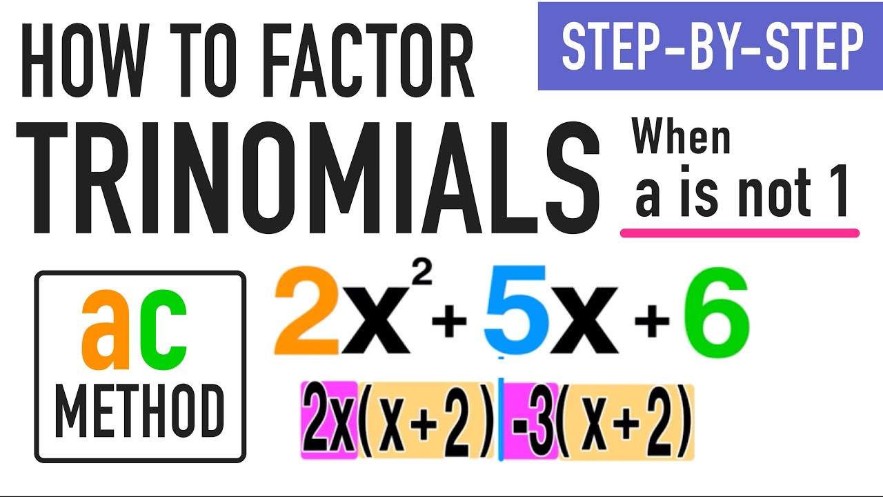 5 Ways to Factor Trinomials Easily