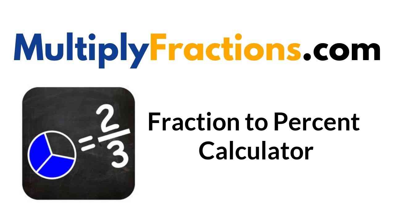 5 Easy Ways to Convert Fractions to Percents