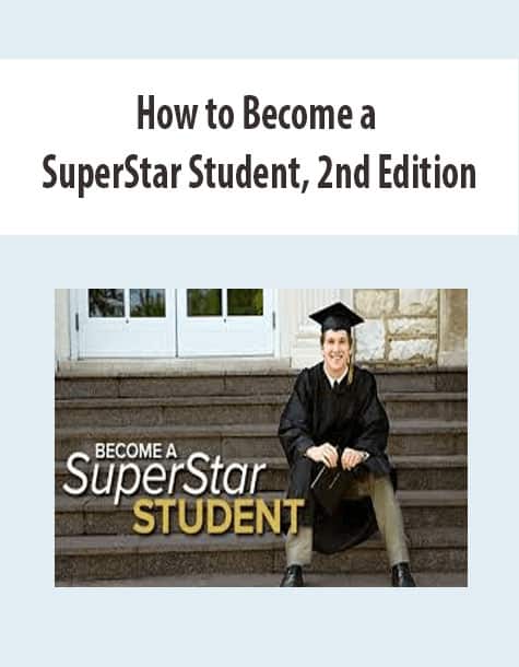 How To Become A Superstar Student 2Nd Edition The Course Arena