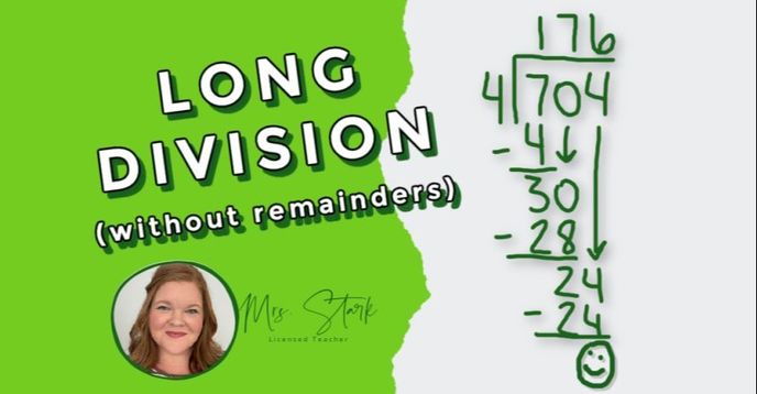 Mastering Long Division Without Remainders