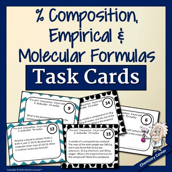 Percent Composition Empirical Molecular Formulas Task Cards Chemistry Corner