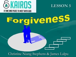 5 Steps to Radical Forgiveness