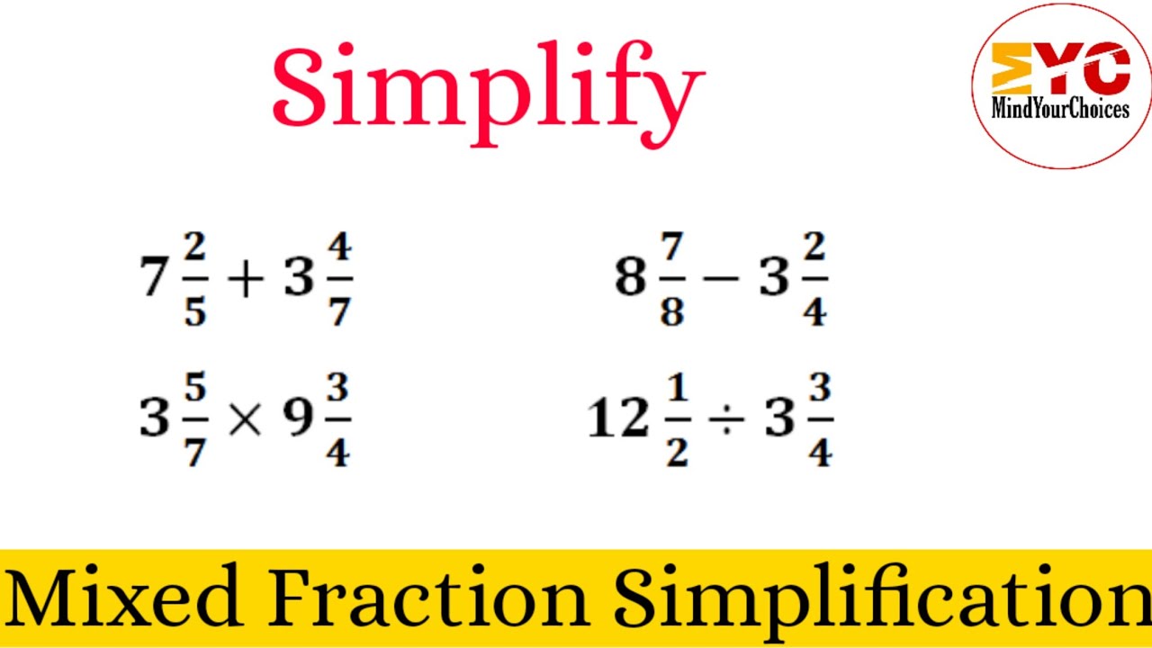 Simplifying Fraction Simplification Tricks Simplify Mixed Fraction