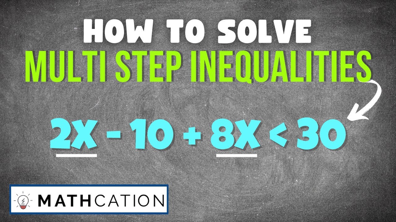 5 Ways to Solve Multi Step Inequalities Easily