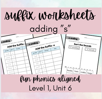 Suffix S Worksheet Fun Phonics Level 1 Unit 6 Phonics Practice Sor