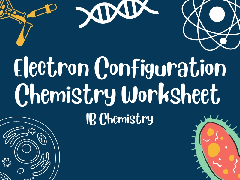 Mastering Electron Configuration Worksheets for Chemistry Success